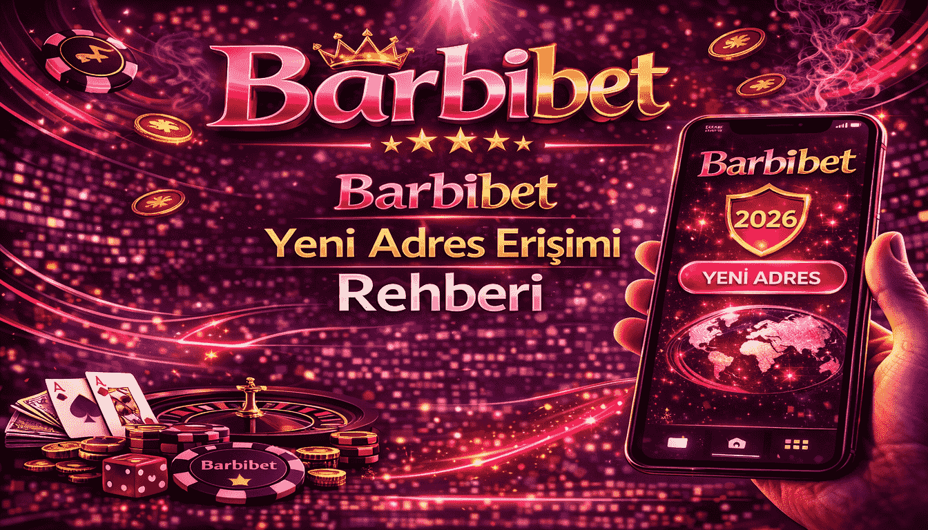 Barbibet Mobilde Yeni Adres